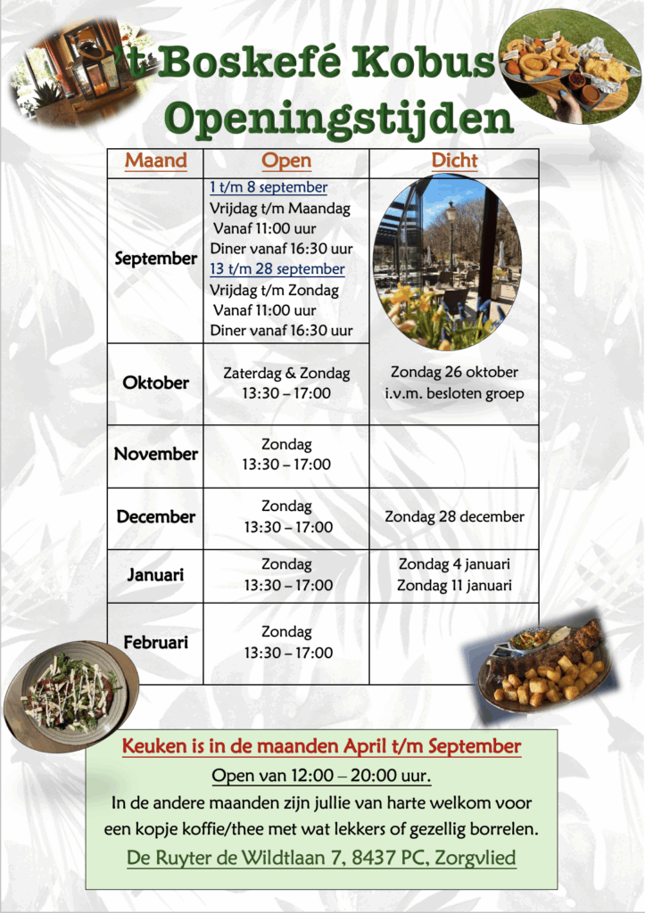 Openingstijden 't Boskefé Kobus September t/m Februari